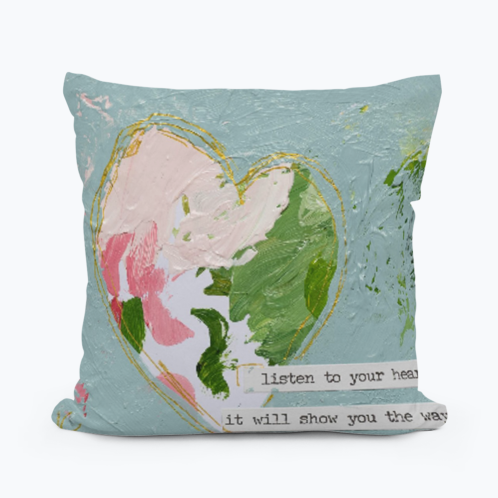 Jennifer's Listen to Your Heart Pillow