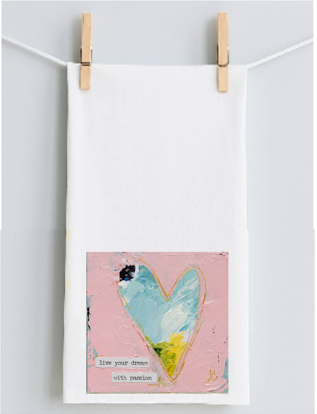 Jennifer's Live Your Dream Tea Towel